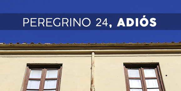 Peregrino 24, adiós