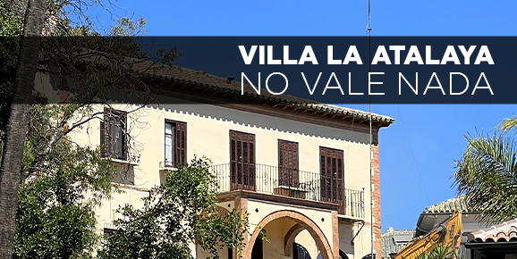Villa La Atalaya - No vale nada