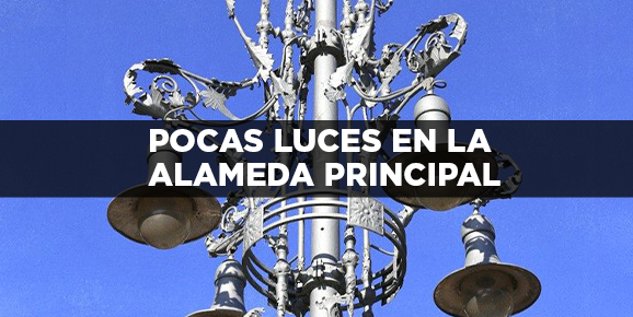 Pocas luces en la Alameda Principal